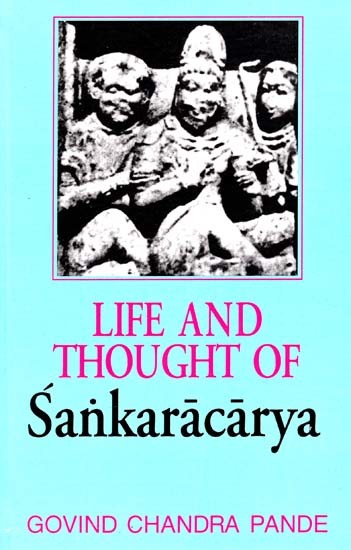 Life and Thought of Sankaracarya (Shankaracharya) An Old and Rare Book