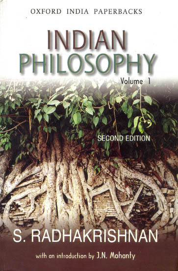 Indian Philosophy (Volume I)