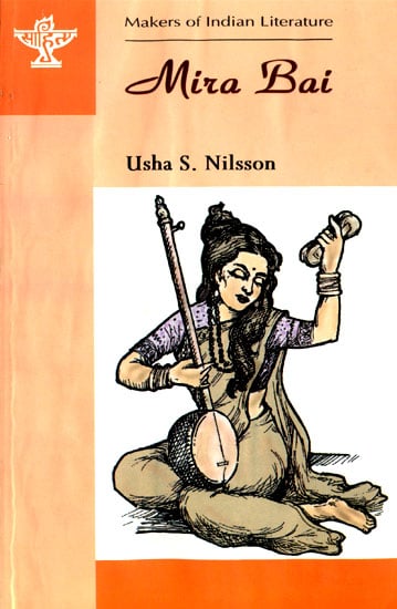 Mira Bai (Makers of Indian Literature)