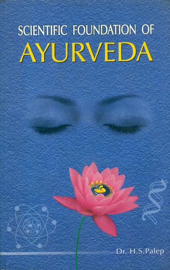 Scientific Foundation of Ayurveda