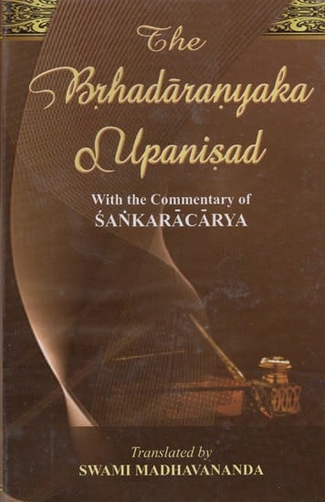 The Brhadaranyaka Upanisad: With the Commentary of Sankaracarya (Shankaracharya)