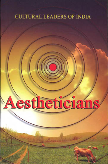 Aestheticians: Cultural Leaders of India