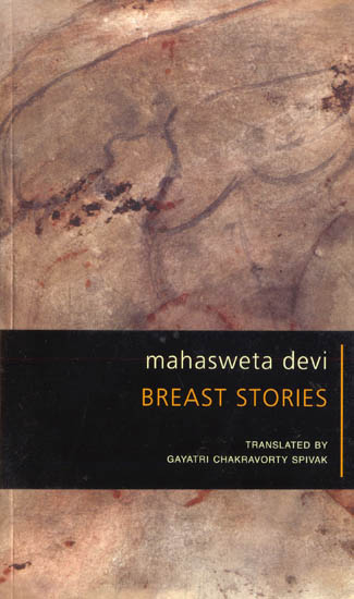 Mahasweta Devi: Breast Stories