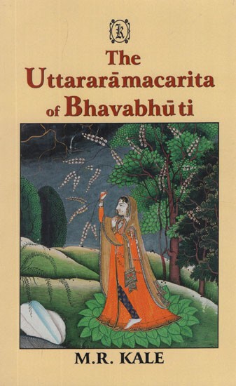 The Uttararamacharita of Bhavabhuti