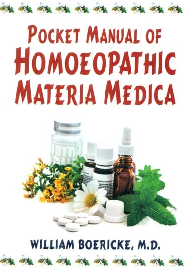 Pocket Manual of Homoeopathic Materia Medica: Comprising the characteristic and Guiding Symptoms of all Remedies (Clinical and Pathogenetic)