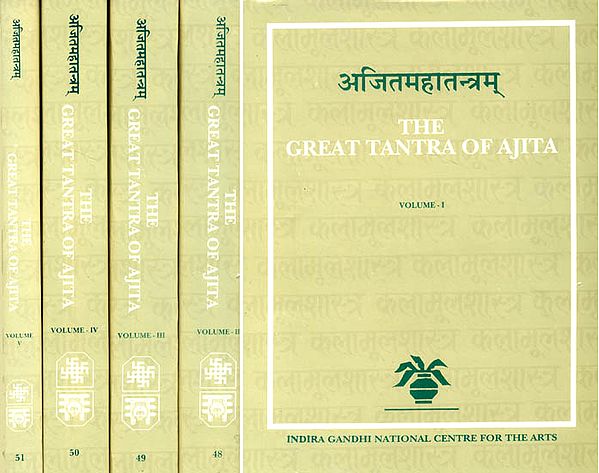 The Great Tantra of Ajita: 5 Volumes