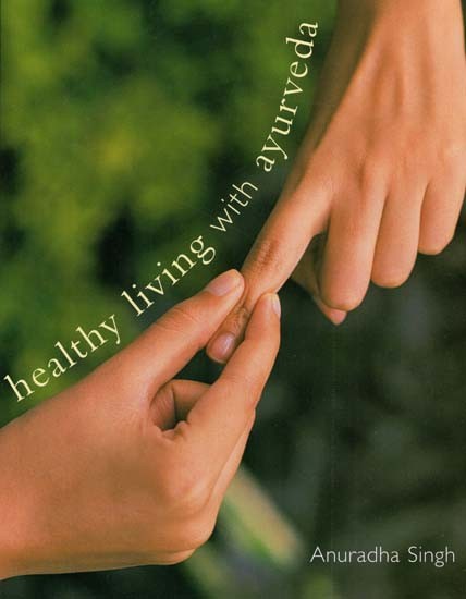 Healthy Living with Ayurveda