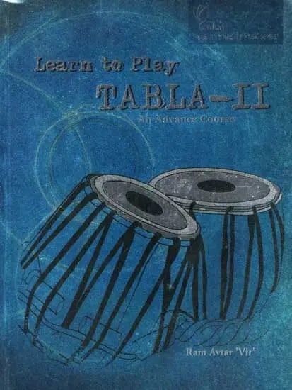 Learn to Play on Tabla - II (Advance Course)