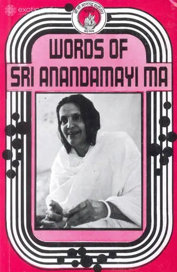 Words of Sri Anandamayi Ma