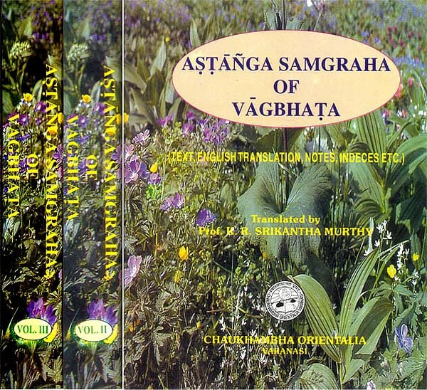 Astanga Samgraha Of Vagbhata (Three Volumes]