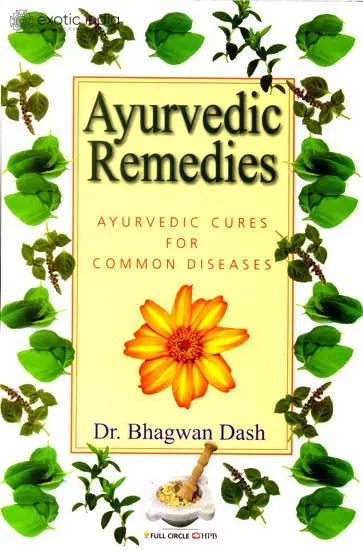 Ayurvedic Remedies: Ayurvedic Cures For Common Diseases