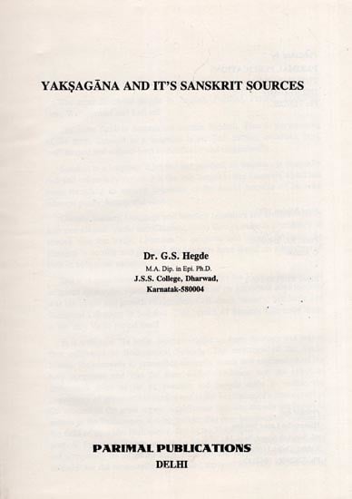 Yaksagana and it's Sanskrit Sources (An Old and Rare Book)
