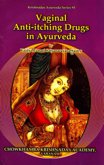 Vaginal Anti-itching Drugs in Ayurveda