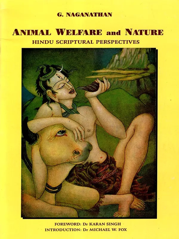 Animal Welfare and Nature: Hindu Scriptural Perspectives