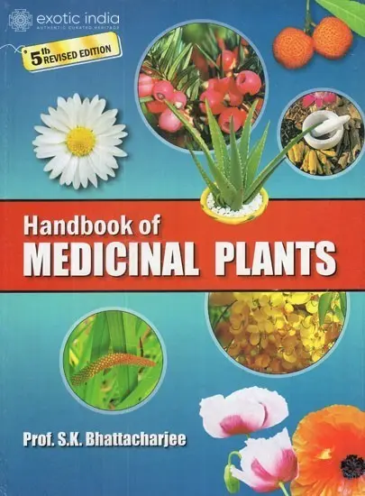 Handbook of Medicinal Plants: 4th Revised and Enlarged Edition