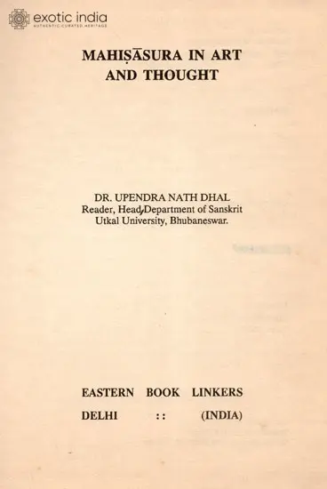 Mahisasura in Art and Thought (An Old and Rare Book)