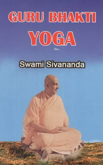 GURU BHAKTI YOGA