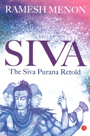 The Siva Purana Retold