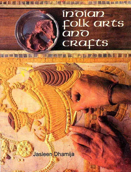 Indian Folk Arts and Crafts
