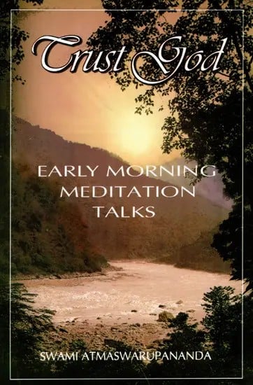 Trust God (Early Morning Meditation Talks)