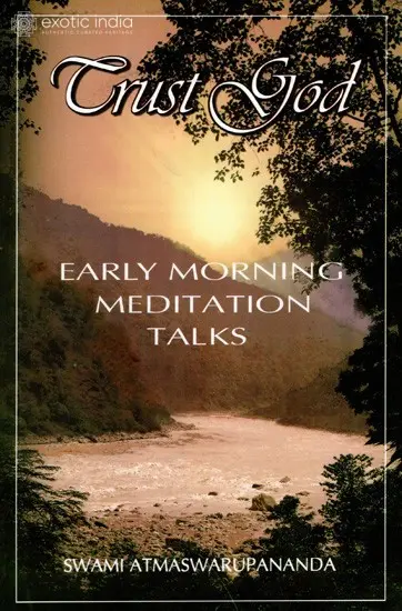 Trust God (Early Morning Meditation Talks)