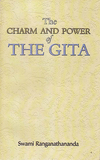 The Charm And Power of The Gita