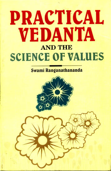 Practical Vedanta And The Science of Values