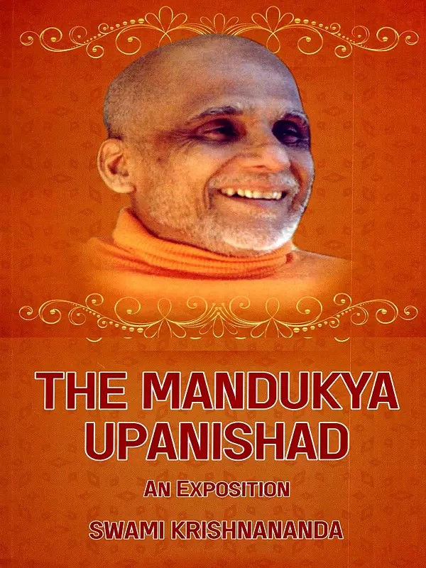 The Mandukya Upanishad An Exposition
