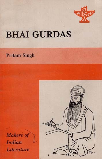 Bhai Gurdas  (Makers of Indian Literature)