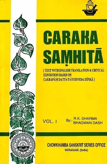Caraka Samhita (Volume I Sutra-Sthana)