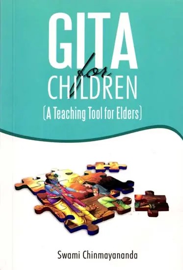 Gita For Children (A Teaching Tool for Elders)