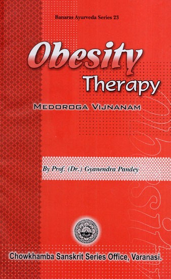 Obesity Therapy: Medoroga Vijnanam