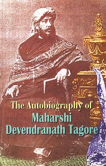 The Autobiography of Maharshi Devendranath Tagore