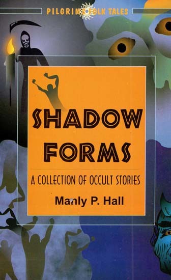 Shadow Forms A Collection of Occult Stories