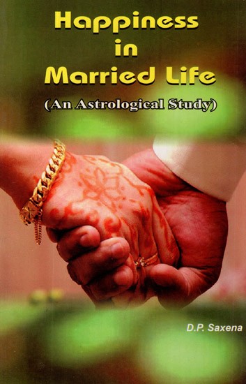 Happiness in Married Life (An Astrological study)