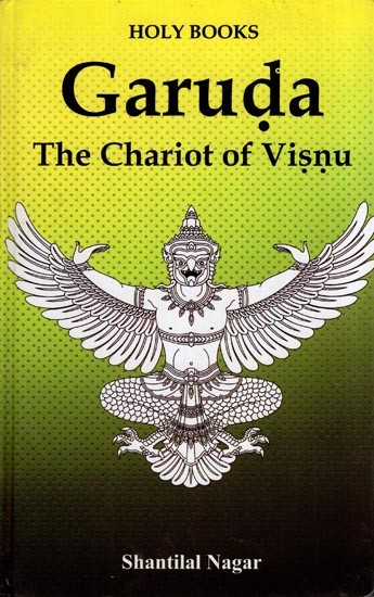 Garuda The Chariot of Visnu (Vishnu)