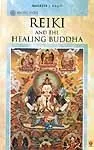 Reiki and the Healing Buddha