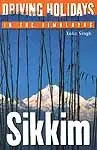 Driving Holidays in the Himalayas: Sikkim