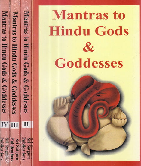 Mantras to Hindu Gods and Goddesses (Set of Four Volumes)