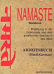 नमस्ते Namaste: Einfuhrung in die Grammatik und den praktischen Gebrauch des Hindi Arbeitsbuch (Hindi-German)