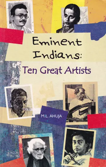 Eminent Indians: Ten Great Artists
