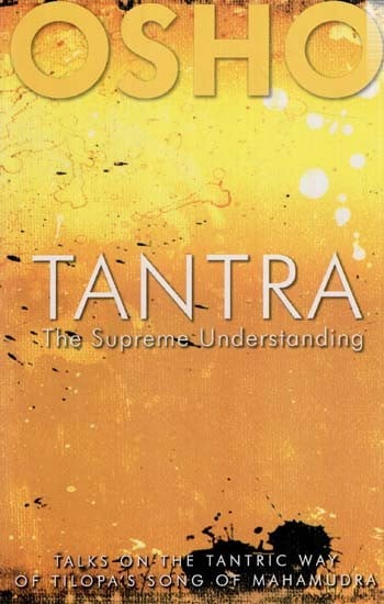 Tantra The Supreme Understanding