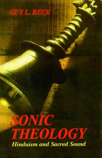 Sonic Theology (Hinduism and Sacred Sound)
