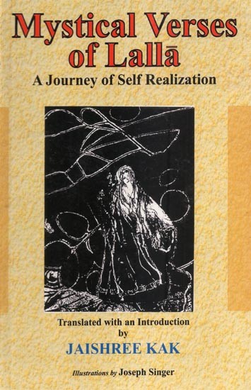 Mystical Verses of Lalla (A Journey of Self Realization)