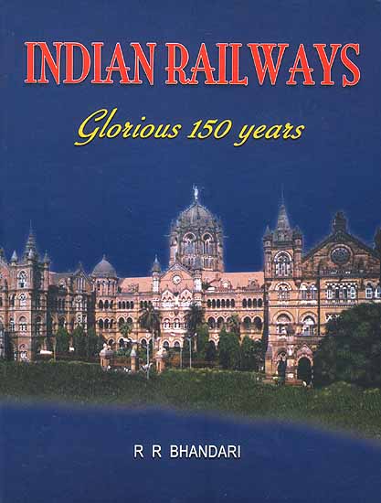 Indian Railways Glorious 150 years