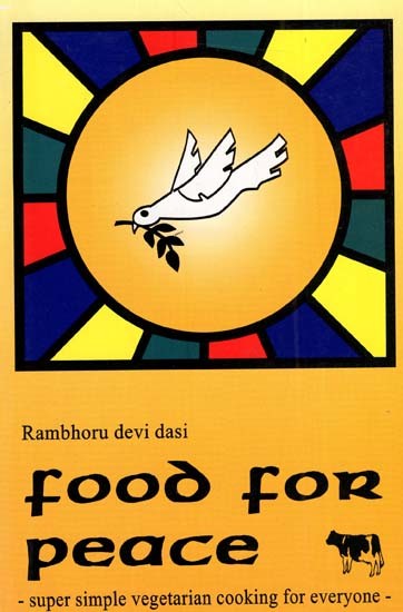 Food For Peace (Super Simple Vegetarian Cooking for Everyone)