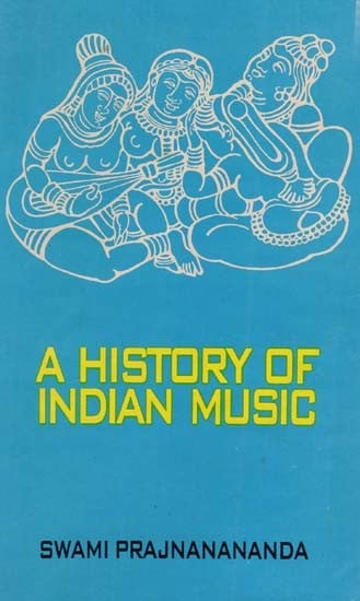 A History of Indian Music