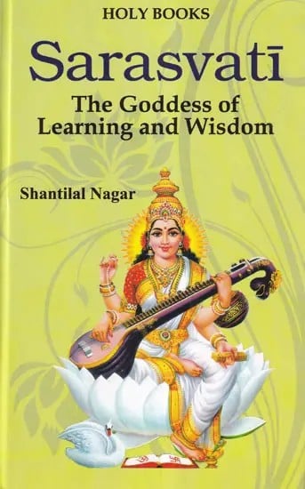 Saraswati (The Goddess of Learning and Wisdom)