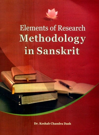 Elements of Research Methodology in Sanskrit (Course Book of M. phil)