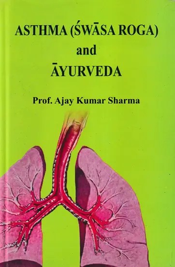 Asthma (Swasa Roga) and Ayurveda